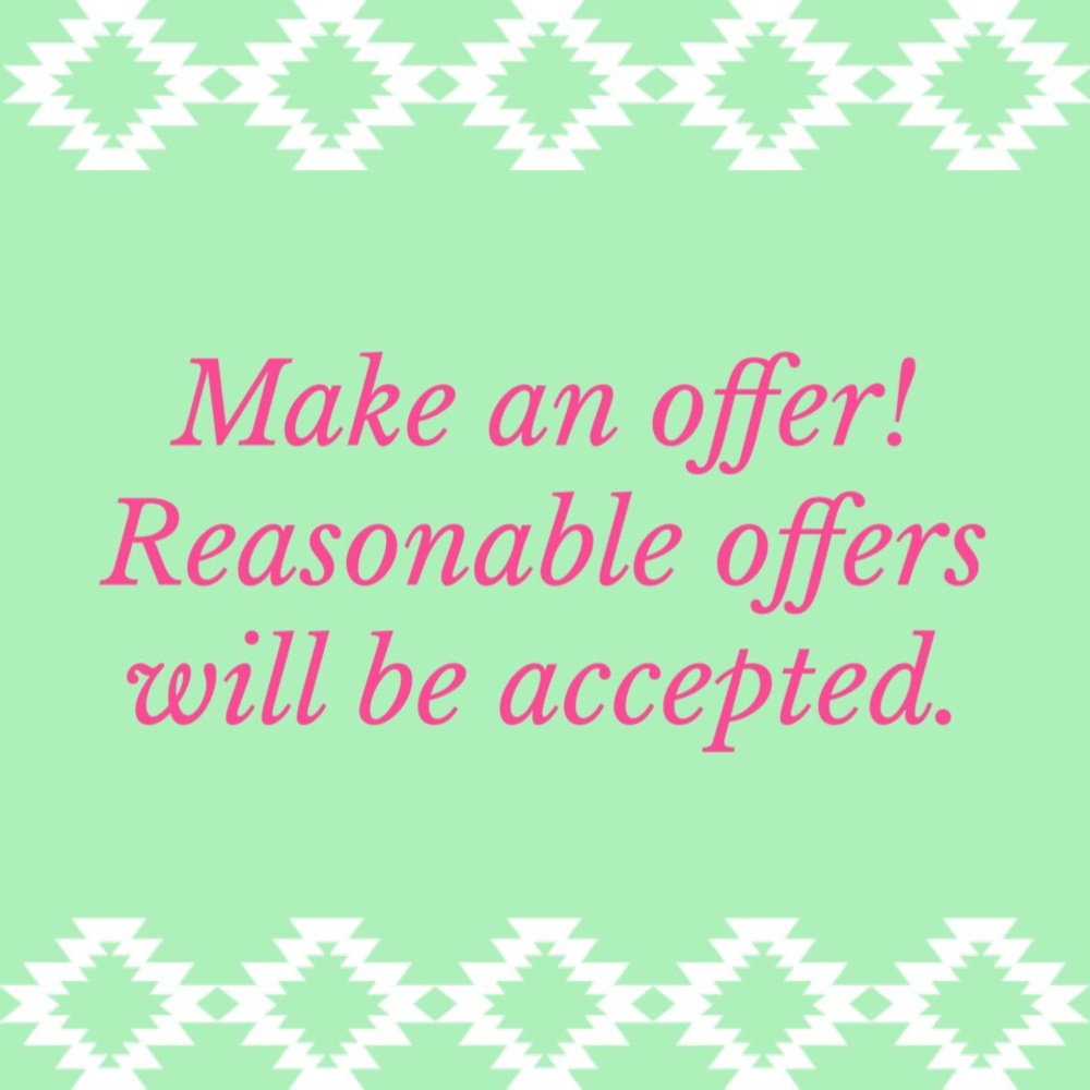 Make a reasonable offer